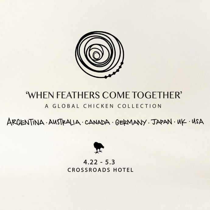 Introducing ‘When Feathers Come Together: A Global Chicken Collection’